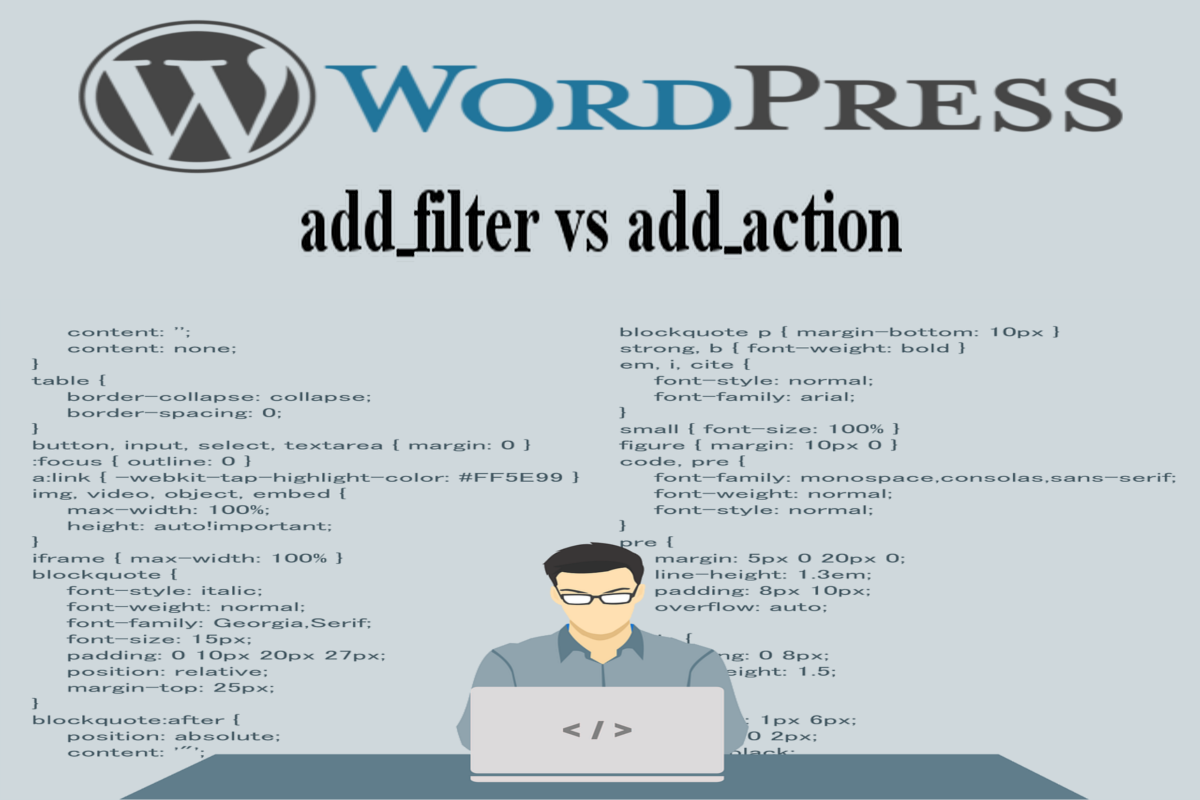 WordPress add_filter vs add_action functions, the basics.